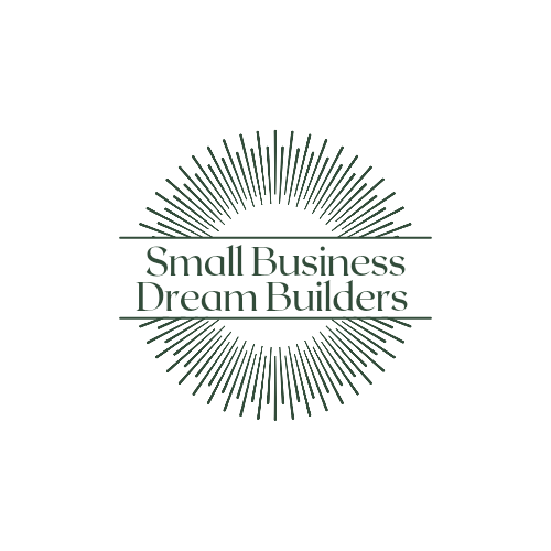 Small Business Dream Builders